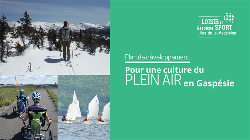 Plan de développement Pour une culture du plein air de la Gaspésie